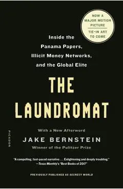 The Laundromat (Previously Published as Secrecy World): Inside the Panama Papers, Illicit Money Networks, and the Global Elite - Jake Bernstein