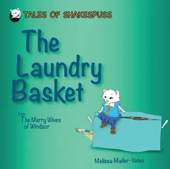 The Laundry Basket. from The Merry Wives of Windsor, Paperback/Melissa Mailer-Yates