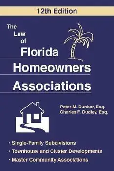 The Law of Florida Homeowners Association, Paperback/Peter M. Dunbar