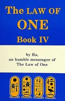 The Law of One: Book IV, Paperback/Rueckert Elkins