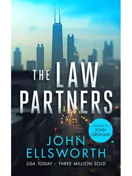 The Law Partners. A legal thriller, Paperback/John Ellsworth