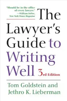 The Lawyer's Guide to Writing Well, Paperback/Tom Goldstein