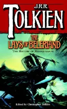 The Lays of Beleriand/J. R. R. Tolkien