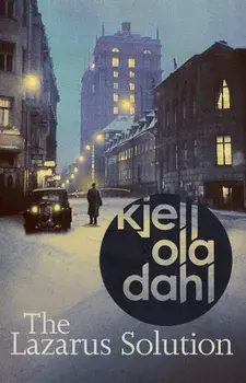 The Lazarus Solution. The compulsive, breathtaking new historical thriller from the Godfather of Nordic Noir, Paperback/***
