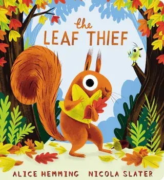 The Leaf Thief (CBB), Board book/Alice Hemming