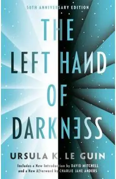 The Left Hand of Darkness: 50th Anniversary Edition - Ursula K. Le Guin