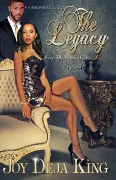 The Legacy, Paperback/Joy Deja King