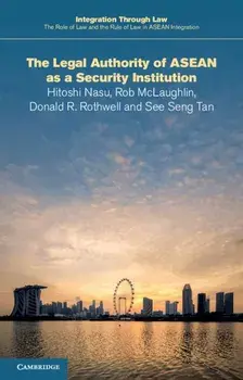 The Legal Authority of ASEAN as a Security Institution, Paperback/Hitoshi Nasu