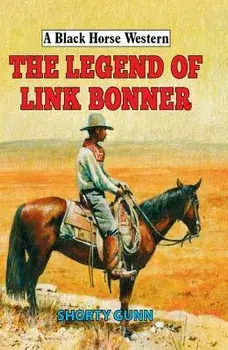 The Legend of Link Bonner/Shorty Gunn