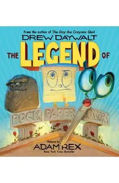 The Legend of Rock Paper Scissors - Drew Daywalt