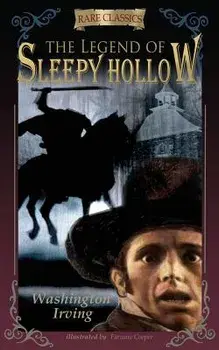The Legend of Sleepy Hollow: Abridged & Illustrated, Paperback/Washington Irving