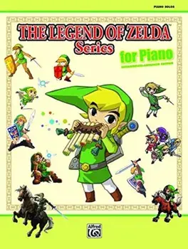 The Legend of Zelda Series for Piano: Intermediate-Advanced Edition, Paperback/Koji Kondo