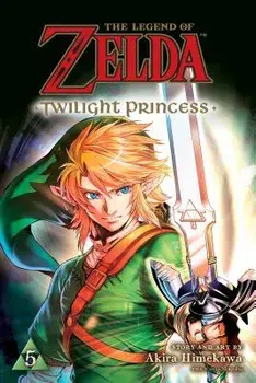 The Legend of Zelda: Twilight Princess, Vol. 5, Paperback/Akira Himekawa