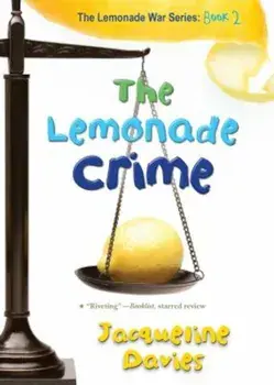 The Lemonade Crime, Paperback/Jacqueline Davies