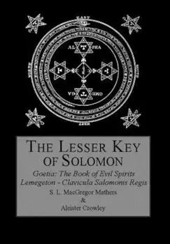 The Lesser Key of Solomon, Hardcover/Aleister Crowley