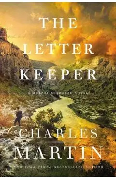 The Letter Keeper - Charles Martin