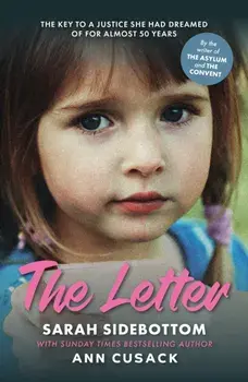The Letter. My 50 Year Fight For Justice, Paperback/Sarah Sidebottom