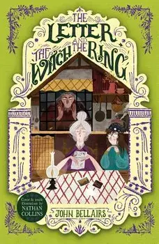 The Letter, the Witch and the Ring, Paperback/John Bellairs