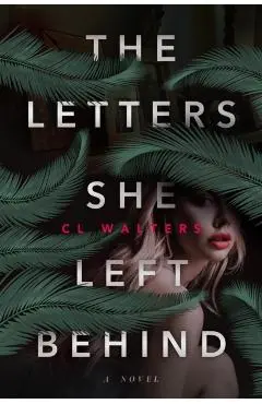 The Letters She Left Behind - Cl Walters