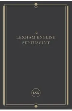 The Lexham English Septuagint: A New Translation - Lexham Press