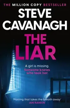 The Liar, Paperback/Steve Cavanagh