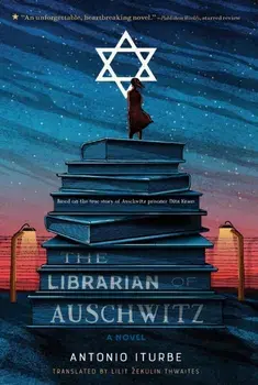 The Librarian of Auschwitz, Paperback/Antonio Iturbe