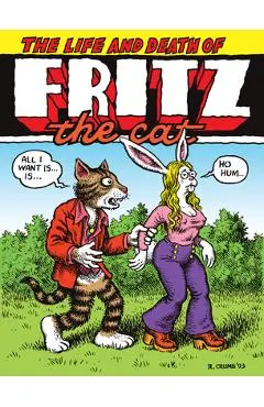 The Life and Death of Fritz the Cat - R. Crumb
