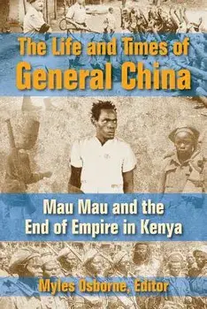The Life and Times of General China, Paperback/Myles Osborne
