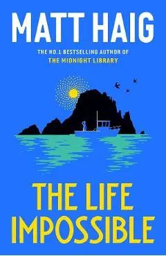 The Life Impossible - Matt Haig