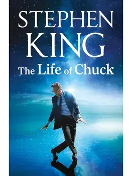 The Life of Chuck, Hardback/Stephen King