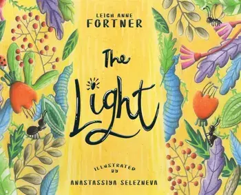 The Light, Hardcover/Leigh Anne Fortner