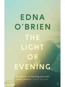 The Light of Evening. Main, Paperback/Edna O'Brien