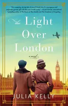 The Light Over London, Paperback/Julia Kelly