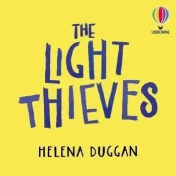 The Light Thieves, Paperback/Helena Duggan
