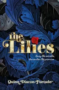The Lilies, Hardback/Quinn Diacon-Furtado