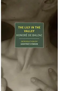 The Lily in the Valley - Honoré De Balzac