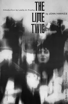 The Lime Twig: Novel, Paperback/John Hawkes