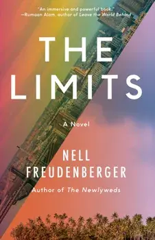 The Limits. A Novel, Paperback/Nell Freudenberger