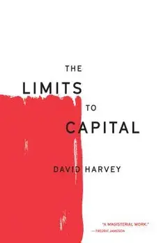 The Limits to Capital, Paperback/David Harvey