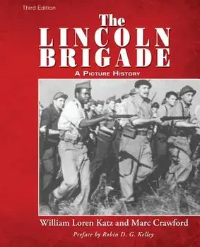 The Lincoln Brigade, Paperback/William Loren Katz