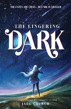 The Lingering Dark, Paperback/Jade Church