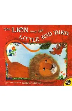 The Lion and the Little Red Bird - Elisa Kleven