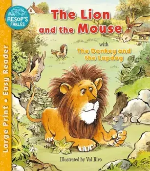 The Lion and the Mouse & The Donkey and the Lapdog, Paperback/***