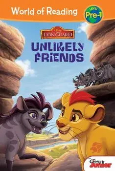 The Lion Guard: Unlikely Friends/Gina Gold
