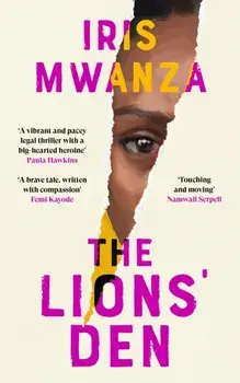 The Lions' Den. Main, Hardback/Iris Mwanza