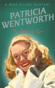 The Listening Eye, Paperback/Patricia Wentworth