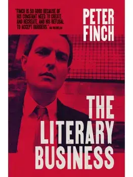 The Literary Business, Hardback/Peter Finch