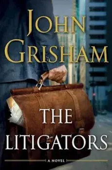 The Litigators, Hardcover/John Grisham