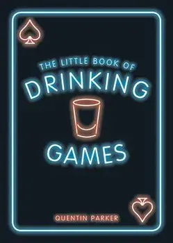 The Little Book of Drinking Games, Paperback/Quentin Parker