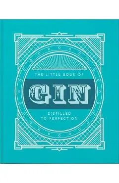 The Little Book of Gin: Distilled to Perfection - Hippo! Orange